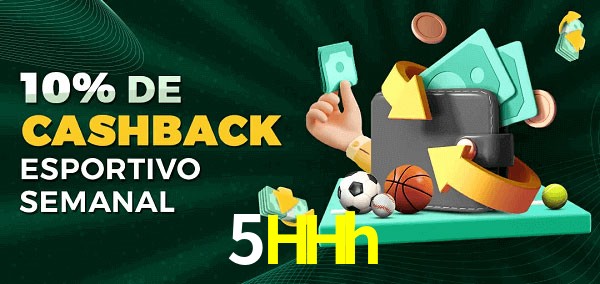 10% de bônus de cashback na 5HHh